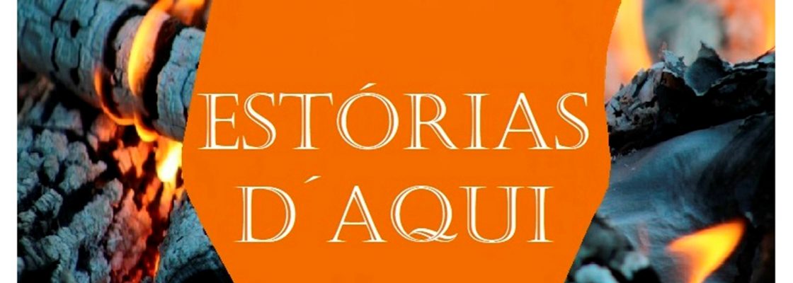 “Estórias daqui” –  Bardeiras
