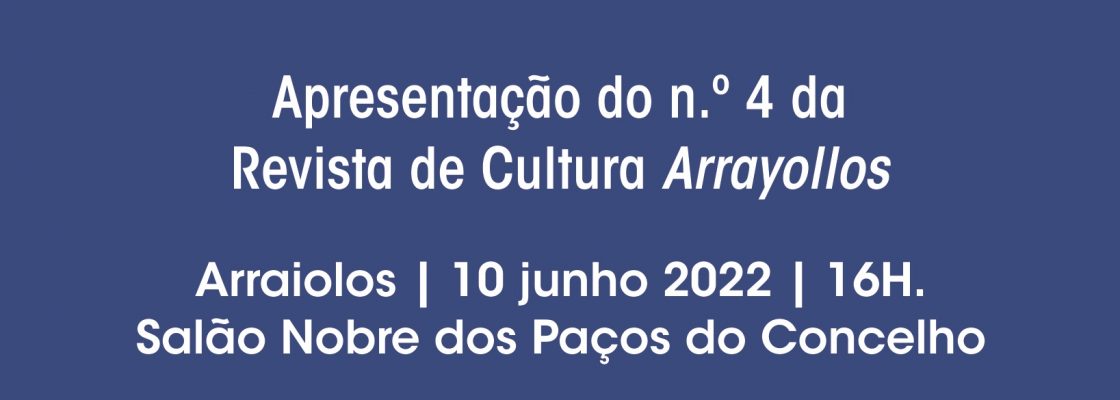 Apresentação do nº 4 da Revista de Cultura Arrayollos