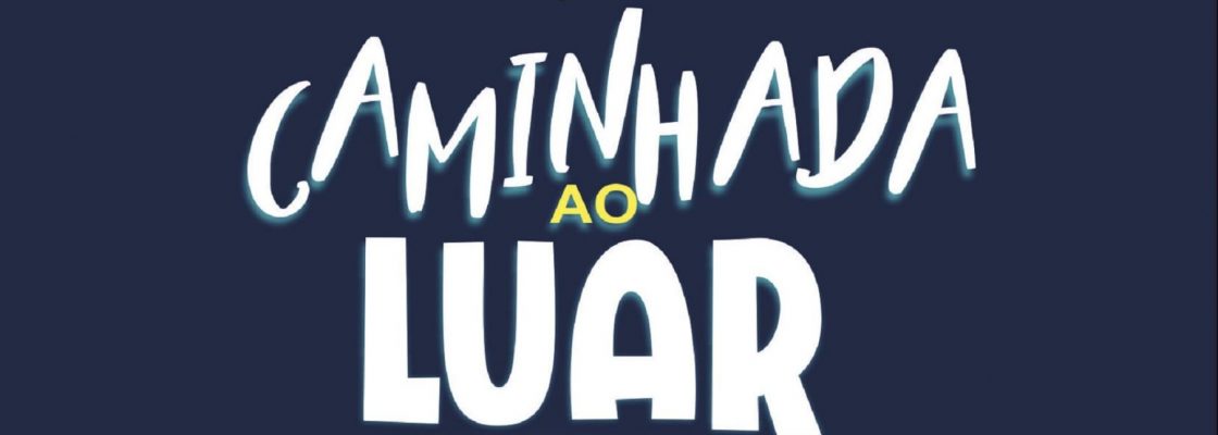 Caminhada ao Luar 2024